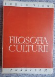 Tudor Vianu, Filosofia Culturii, editia a doua, 1945