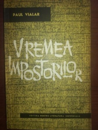 Vremea impostorilor- Paul Vialar