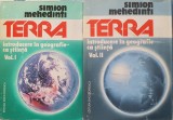 Simion Mehedinti, Terra Introducere in Geografie ca Stiinta (2 volume), Ed. Enciclopedica, 1994