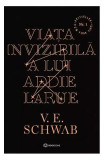 Viața invizibilă a lui Addie LaRue - Paperback brosat - V. E. Schwab - Bookzone