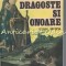 Dragoste Si Onoare - Alexandre Dumas