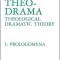 Theological Dramatic Theory