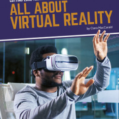 All about Virtual Reality