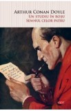 Un studiu in rosu. Semnul celor patru - Arthur Conan Doyle, 2022