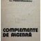 Ion D. Ion - Complemente de algebra (Editia: 1984)