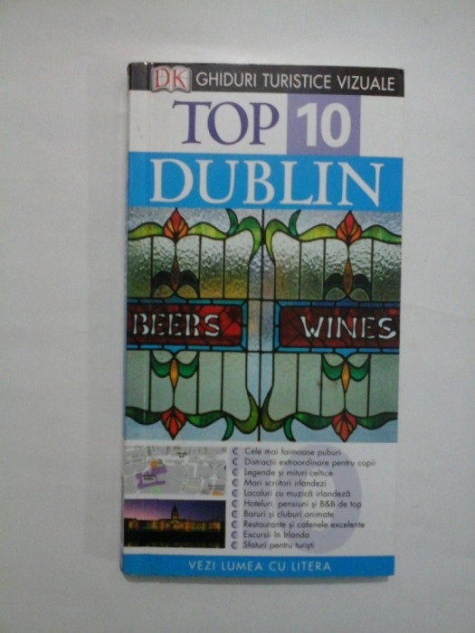 GHIDURI TURISTICE VIZUALE TOP 10 DUBLIN - POLLY PHILLIMORE; ANDREW SANGER