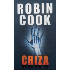 Criza - Robin Cook ,559406