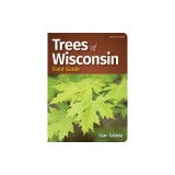 Trees of Wisconsin Field Guide