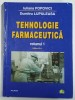 TEHNOLOGIE FARMACEUTICA de IULIANA POPOVICI si DUMITRU LUPULEASA , VOLUMUL I , 2017