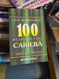 Cele mai reușite 100 de idei pentru carieră - Ken Langdon