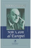 Noica, eon al Europei - Tudor Ghideanu