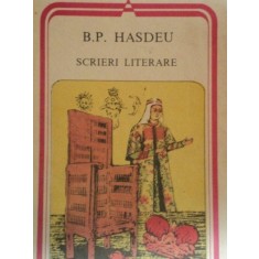 SCRIERI LITERARE de B.P. HASDEU