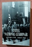 Statul national-legionar (septembrie 1940 - ianuarie 1941). Editura Corint, 2025 - Florin Muller