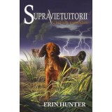 SUPRAVIETUITORII. CARTEA A IV-A. UN DRUM PRIMEJDIOS - Erin Hunter