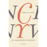 T&aacute;nck&ouml;nyv - Egy mozg&aacute;spo&eacute;tika tervezete - Goncalo M. Tavares