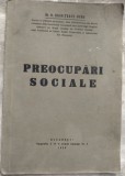 Dr. (DIMITRIE) D. IOANITESCU-DERE: PREOCUPARI SOCIALE/1938 (DEDICATIE/AUTOGRAF)