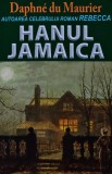 Cumpara ieftin Hanul Jamaica - Daphne Du Maurier - Editura Orizonturi, 2013, 320 pagini, brosata - Roman