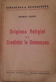 ORIGINEA RELIGIEI SI A CREDINTEI IN DUMNEZEU