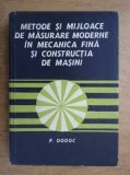 Metode si mijloace de masurare moderne in mecanica fina si constructia de masini