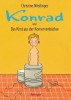 Konrad oder Das Kind aus der Konservenb&uuml;chse