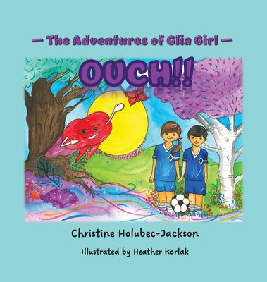 The Adventures of Glia Girl: Ouch! foto