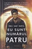 Pittacus Lore - Eu sunt numarul patru