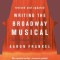 Writing the Broadway Musical