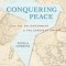 The Conquest of Peace: From the Enlightenment to the European Union