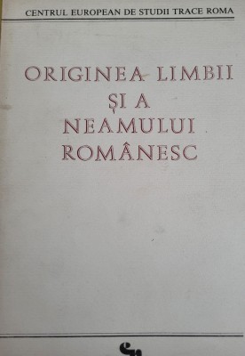 Centrul European de Studii Trace Roma- Originea limbii si a neamului romanesc foto