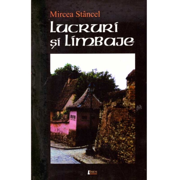 Mircea Stancel - Lucruri si limbaje - 136745