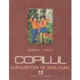 Copilul sanatos si bolnav, Volumul al IV-lea