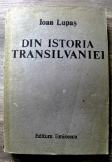 DIN ISTORIA TRANSILVANIEI de IOAN LUPAS , 1988 foto