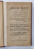DUH SI VIEATA , STUDII MODESTE DE PSIHOLOGIE SI DE EDUCATIE RELIGIOASA A TINERETULUI de Pr. Dr. MARIN C. IONESCU , 1940 , PREZINTA URME DE UZURA