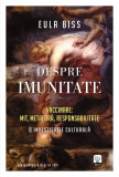 Despre imunitate | Eula Biss, Litera