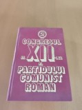 CONGRESUL AL XII- LEA AL PARTIDULUI COMUNIST ROM&Acirc;N