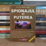 col (r)0 FLORIAN GARZ - SPIONAJUL SI PUTEREA , OBIECTIV , CRAIOVA , DEDICATIE / AUTOGRAF *