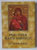 PSALTIREA MAICII DOMNULUI , 2002