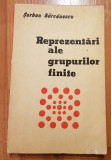 Reprezentari ale grupurilor finite de Serban Barcanescu