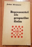 Reprezentari ale grupurilor finite de Serban Barcanescu