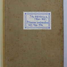 TITU MAIORESCU - DICURSURI PARLAMENTARE CU PRIVIRI ASUPRA DESVOLTARII POLITICE A ROMANIEI SUB DOMNIA LUI CAROL I , VOLULMUL I 1866 - 1876 , 1897 , LIP