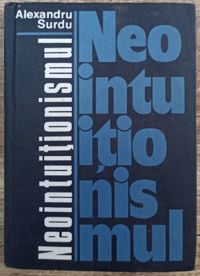 Neointuitionismul - Alexandru Surdu foto