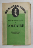 PAGINI NEMURITOARE DIN VOLTAIRE , alese si explicate de ANDRE MAUROIS