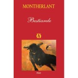 Bestiarele - Henry de Montherlant