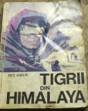 LITR21 IUH Fritz Rudolph - Tigari din Himalaya