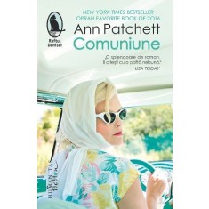 Comuniune - Ann Patchett
