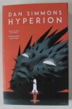 HYPERION , PRIMA CARTE DIN SERIA HYPERION CANTOS de DAN SIMMONS , 2024