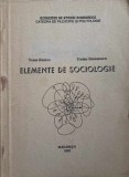 Elemente de Sociologie - Toma Roman, Traian Simionescu (1993, Bucuresti) - Sociologie Romaneasca, Carte in Romana