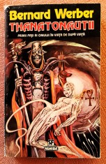 Thanatonautii. Editura Nemira, 1996 - Bernard Werber foto