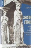 Cariatide literare - studii de istorie a literaturii romane - I. Oprisan