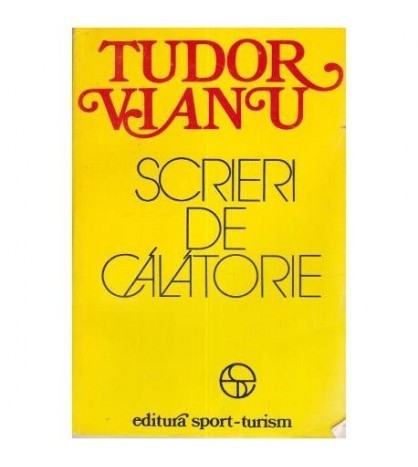 Tudor Vianu - Scrieri de calatorie - 111827